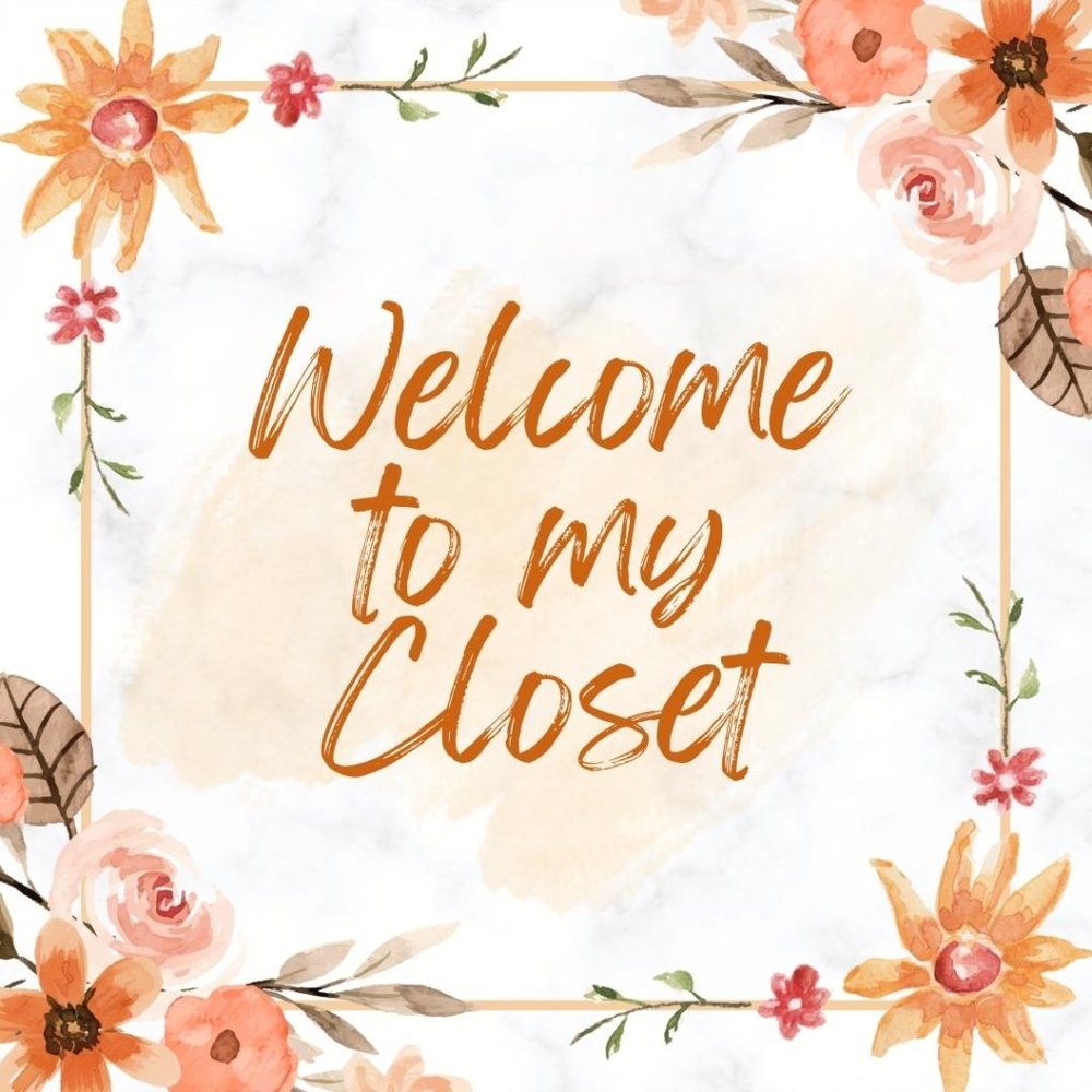 WELCOME TO MY CLOSET